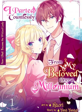 I Parted Countlessly From My Beloved Over a Millennium, Now I Shall Become the Wicked Lady – Gourmet Scans